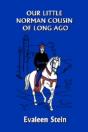 Our Little Norman Cousin Of Long Ago (Yesterday'S Classics) - Preview