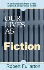 Our Lives As Fiction - Preview