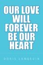 Our Love Will Forever Be Our Heart - Preview