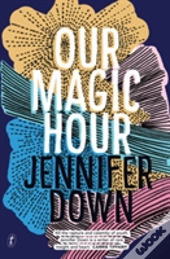 Our Magic Hour