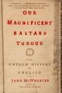 Our Magnificent Bastard Tongue - Preview