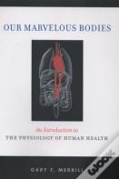 Our Marvelous Bodies
