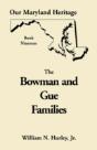 Our Maryland Heritage, Book 19: The Bowm - Preview