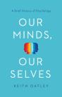 Our Minds, Our Selves - Preview