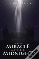 Our Miracle After Midnight