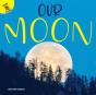 Our Moon - Preview