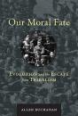 Our Moral Fate - Preview