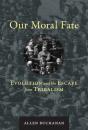 Our Moral Fate - Preview