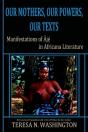 Our Mothers, Our Powers, Our Texts - Preview