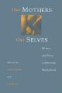Our Mothers, Our Selves - Preview