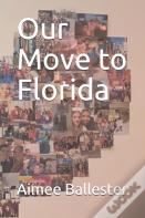 Our Move To Florida