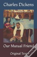 Our Mutual Friend