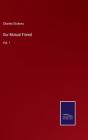 Our Mutual Friend - Preview