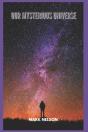 Our Mysterious Universe - Preview