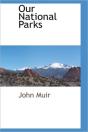 Our National Parks - Preview