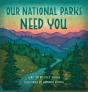 Our National Parks Need You - Preview