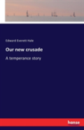 Our New Crusade