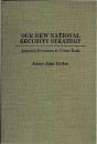 Our New National Security Strategy - Preview