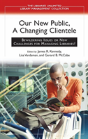 Our New Public, A Changing Clientele - Preview