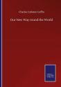 Our New Way Round The World - Preview