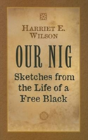 Our Nig - Preview