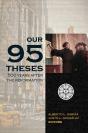 Our Ninety-Five Theses - Preview