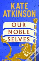 Our Noble Selves