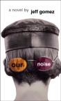 Our Noise - Preview