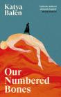 Our Numbered Bones - Preview