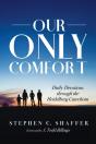 Our Only Comfort - Preview