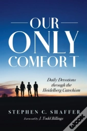 Our Only Comfort