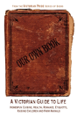 Our Own Book - A Victorian Guide To Life - Preview