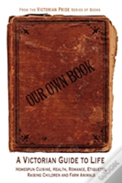 Capa do artigo Our Own Book - A Victorian Guide To Life
