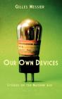 Our Own Devices - Preview