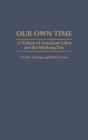 Our Own Time - Preview