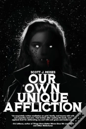 Capa do artigo Our Own Unique Affliction