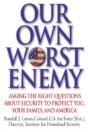 Our Own Worst Enemy - Preview