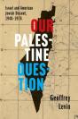 Our Palestine Question - Preview