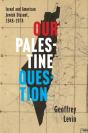 Our Palestine Question - Preview