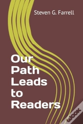 Our Path Leads To Readers