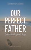 Our Perfect Father