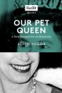 Our Pet Queen - Preview
