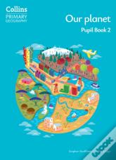 Our Planet Â€“ Pupil Book 2