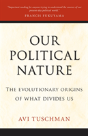 Our Political Nature - Preview