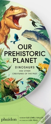 Our Prehistoric Planet