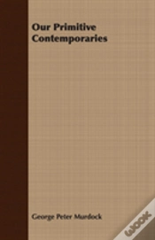 Capa do artigo Our Primitive Contemporaries