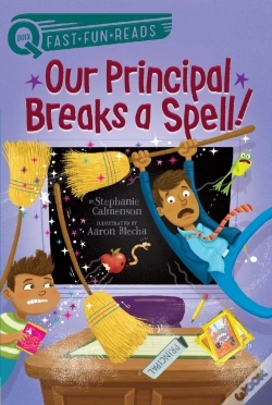 Capa do artigo Our Principal Breaks A Spell!