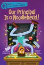 Our Principal Is A Noodlehead! - Preview