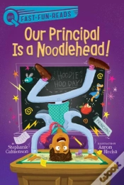 Capa do artigo Our Principal Is A Noodlehead!