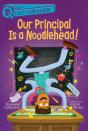 Our Principal Is A Noodlehead! - Preview